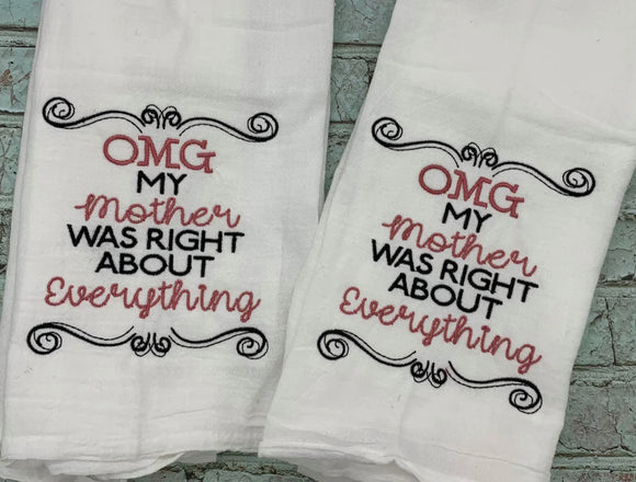 Mother Was Right - Hand Towel
